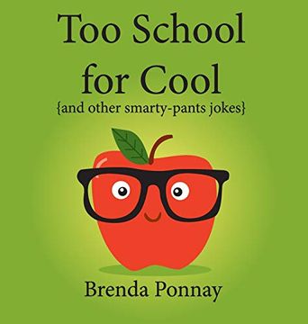 portada Too School for Cool: And Other Smarty-Pants Jokes (Illustrated Jokes) (en Inglés)