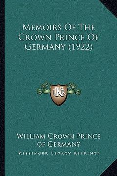 portada memoirs of the crown prince of germany (1922) (in English)