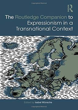 portada The Routledge Companion to Expressionism in a Transnational Context (en Inglés)