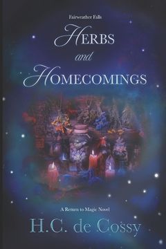 portada Herbs and Homecomings: Fairweather Falls Book 1 (in English)