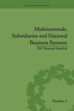 portada Multinationals, Subsidiaries and National Business Systems: The Nickel Industry and Falconbridge Nikkelverk (Paperback) (en Inglés)