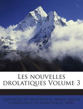portada Les nouvelles drolatiques Volume 3 (en Francés)