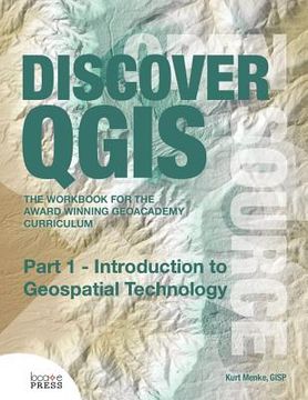 portada Discover QGIS: Part 1 - Introduction to Geospatial Technology (en Inglés)