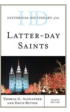 portada Historical Dictionary of the Latter-Day Saints (Historical Dictionaries of Religions, Philosophies, and Movements Series) (en Inglés)