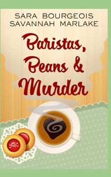 portada Baristas, Beans & Murder (Dying for a Coffee Cozy Mystery) (en Inglés)