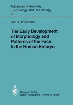portada the early development of morphology and patterns of the face in the human embryo