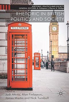 portada Rhetoric in British Politics and Society (Rhetoric, Politics and Society)