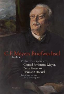 portada Verlagskorrespondenz: Conrad Ferdinand Meyer, Betsy Meyer - Hermann Haessel (en Alemán)