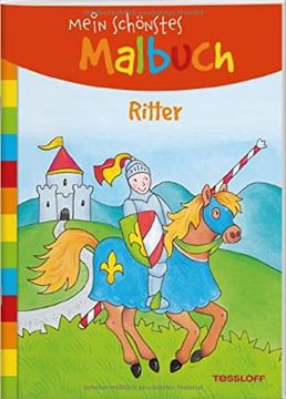 portada Mein Schönstes Malbuch. Ritter. Malen für Kinder ab 5 Jahren (in German)