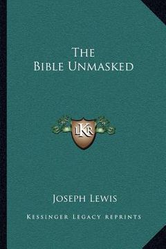 portada the bible unmasked (en Inglés)