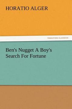 portada ben's nugget a boy's search for fortune (in English)