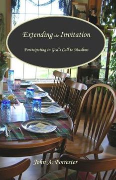 portada Extending the Invitation: Participating in God's Call to Muslims (en Inglés)