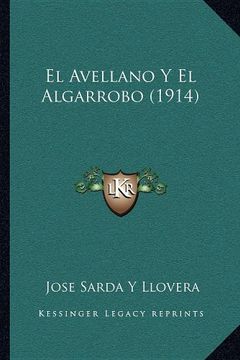 portada El Avellano y el Algarrobo (1914)