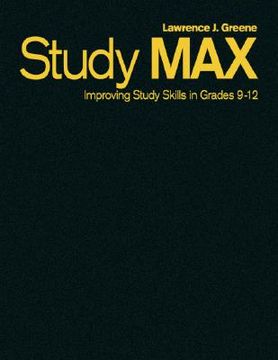 portada study max: improving study skills in grades 9-12 (en Inglés)