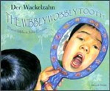 portada The Wibbly Wobbly Tooth in German and English (Multicultural Settings) 