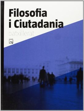portada (cat). (08). filosofia i ciutadania (batxillerat) (in Catalá)