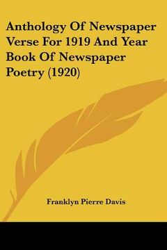 portada anthology of newspaper verse for 1919 and year book of newspaper poetry (1920) (en Inglés)