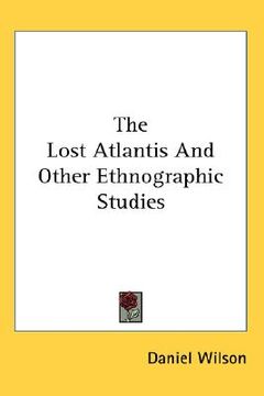 portada the lost atlantis and other ethnographic studies
