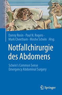 portada Notfallchirurgie des Abdomens: Schein's Common Sense Emergency Abdominal Surgery (en Alemán)