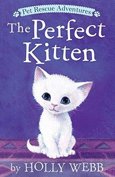 portada The Perfect Kitten (Pet Rescue Adventures) 