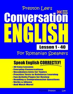 portada Preston Lee's Conversation English For Romanian Speakers Lesson 1 - 40 (British Version) (en Inglés)