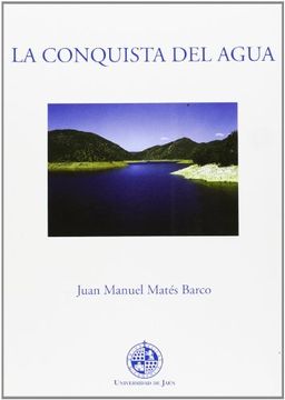 portada La Conquista del Agua (Monografías Jurídicas, Económicas y Sociales)