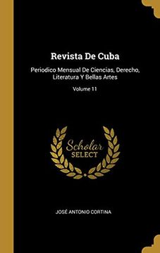 portada Revista de Cuba: Periodico Mensual de Ciencias, Derecho, Literatura y Bellas Artes; Volume 11