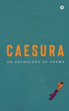 portada Caesura: An anthology of poems (in English)