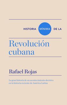 portada Historia Mínima de la Revolución Cubana