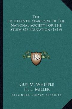 portada the eighteenth yearbook of the national society for the study of education (1919) (en Inglés)