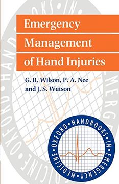 portada Emergency Management of Hand Injuries (Oxford Handbooks in Emergency Medicine) (en Inglés)