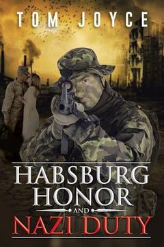 portada Habsburg Honor and Nazi Duty (in English)