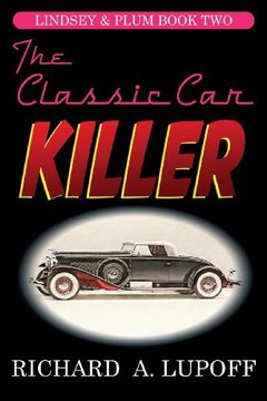 portada The Classic Car Killer: The Lindsey & Plum Detective Series, Book Two