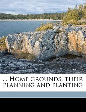 portada ... home grounds, their planning and planting