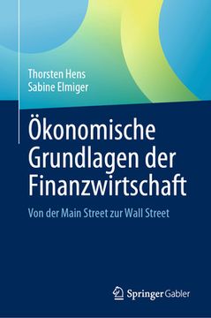 portada Ökonomische Grundlagen Der Finanzwirtschaft: Von Der Main Street Zur Wall Street (en Alemán)