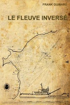 portada Le Fleuve Inversé (en Francés)