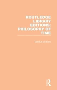portada Routledge Library Editions: Philosophy of Time