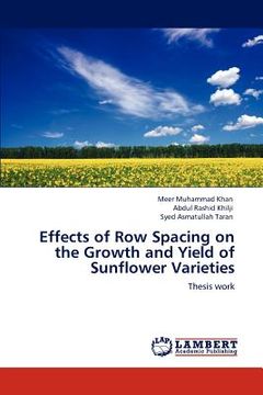 portada effects of row spacing on the growth and yield of sunflower varieties (in English)