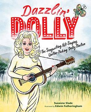 portada Dazzlin'Dolly: The Songwriting, Hit-Singing, Guitar-Picking Dolly Parton (en Inglés)