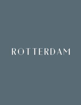 portada Rotterdam: A Decorative Book │ Perfect for Stacking on Coffee Tables & Bookshelves │ Customized Interior Design & Hom (en Inglés)