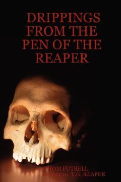 portada drippings from the pen of the reaper (in English)