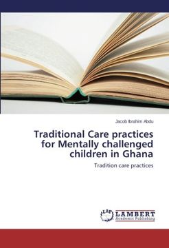 portada Traditional Care practices for Mentally challenged children in Ghana
