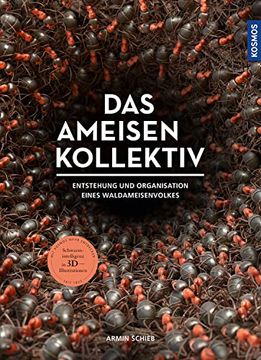 portada Das Ameisenkollektiv: Entstehung und Organisation Eines Volkes der Roten Waldameise (en Alemán)
