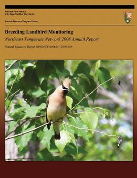 portada Breeding Landbird Monitoring: Northeast Temperate Network 2008 Annual Report (en Inglés)