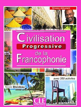 portada Civilisation Progressive de la Francophonie. Niveau Débutant. Livre - 2nd Édition (in French)