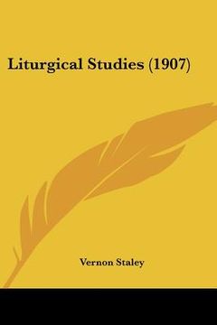 portada liturgical studies (1907) (en Inglés)