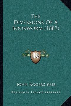 portada the diversions of a bookworm (1887) (in English)