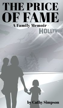 portada The Price of Fame: A Family Memoir (en Inglés)