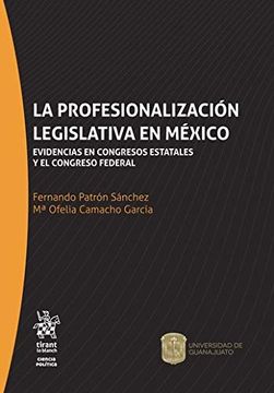 portada Profesionalizacion Legislativa en Mexico Evidencias en Congreso Estatales y el Congreso Federal, la