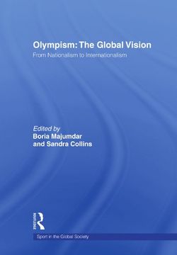 portada Olympism: The Global Vision: From Nationalism to Internationalism (Sport in the Global Society) (en Inglés)